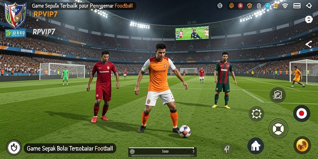 Gameplay RPVIP7 yang seru dan imersif dalam dunia sepak bola.